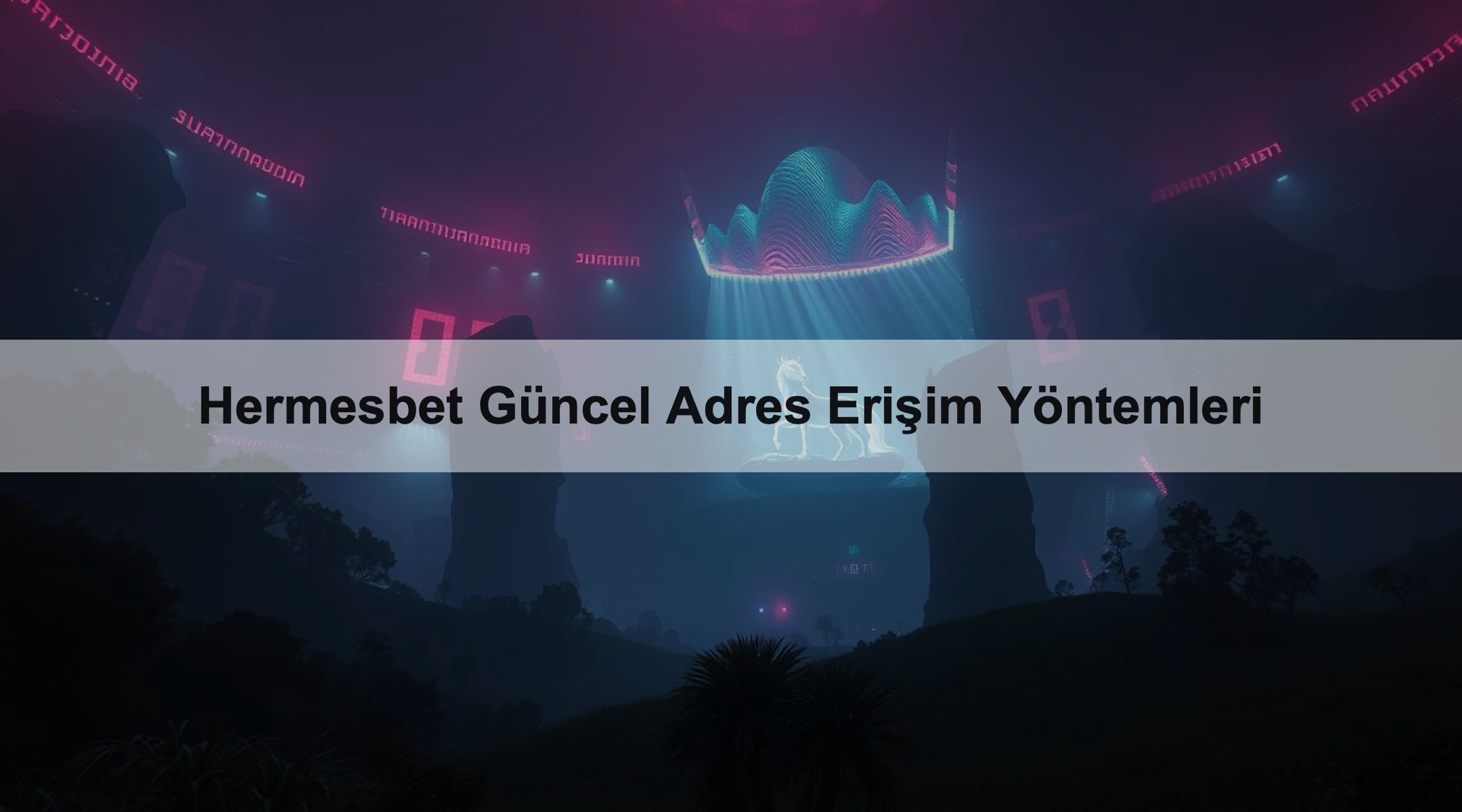 Hermesbet Güncel Adres Erişim Yöntemleri