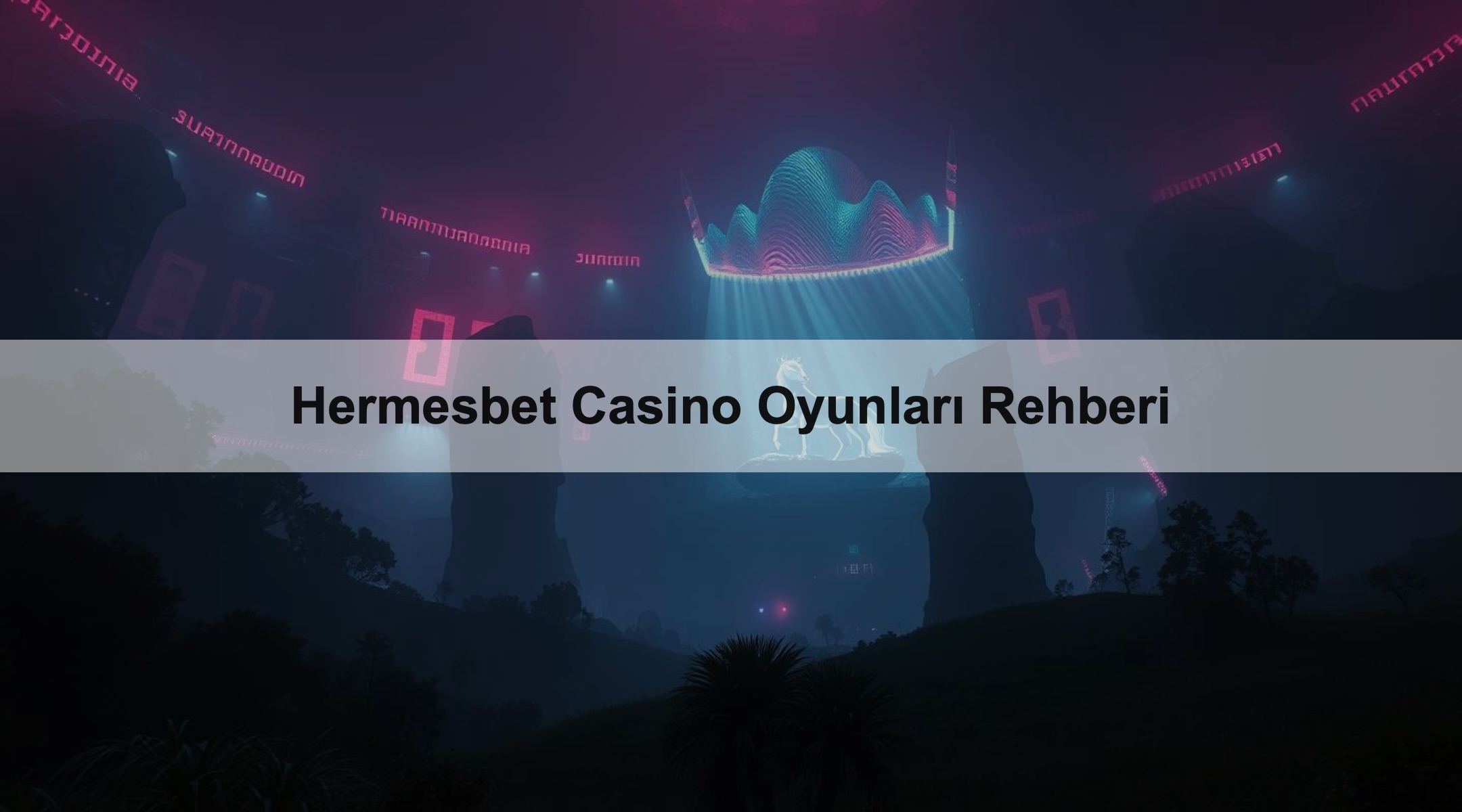 Hermesbet Casino Oyunları Rehberi
